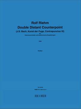 Rolf Riehm: Double Distant Counterpoint