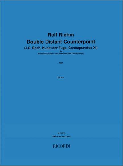 Rolf Riehm: Double Distant Counterpoint
