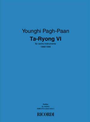 Younghi Pagh-Paan: Ta Ryong 6