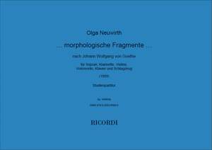 Olga Neuwirth: Morphologische Fragmente...