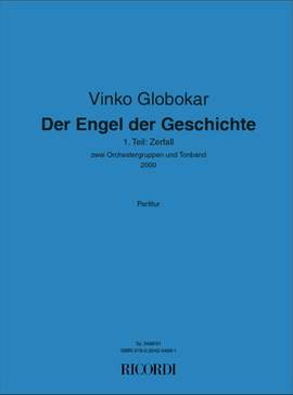Vinko Globokar: Der Engel der Geschichte (1.Teil: Zerfall)