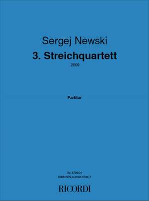 Sergej Newski: 3. Streichquartett