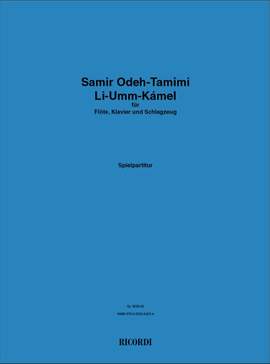 Samir Odeh-Tamimi: Li-Umm-Kamel (Set mit 3 Spielpartituren)
