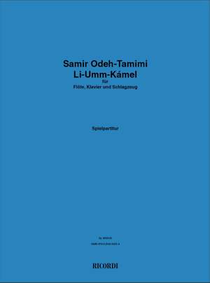 Samir Odeh-Tamimi: Li-Umm-Kamel (Set mit 3 Spielpartituren)