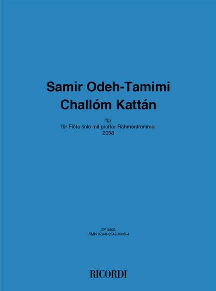 Samir Odeh-Tamimi: Challom Kattan