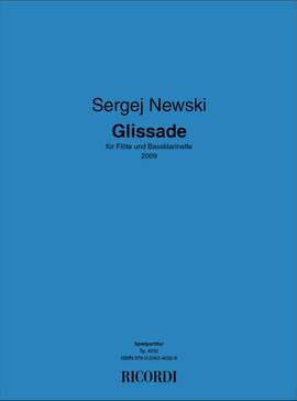 Sergej Newski: Glissade für Flöte und Bassklarinette