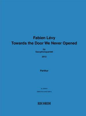 Fabien Lévy: Towards the Door We Never Opened