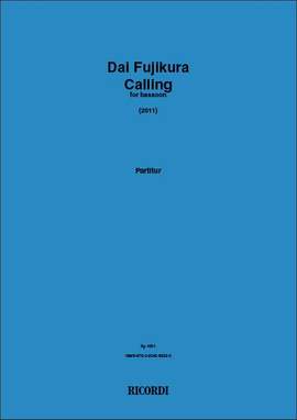Dai Fujikura: Calling for Bassoon (2011)