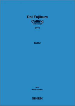 Dai Fujikura: Calling for Bassoon (2011)