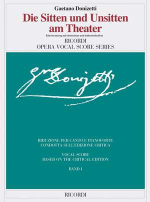 Gaetano Donizetti: Die Sitten und Unsitten am Theater