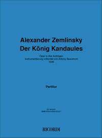 Alexander Zemlinsky: Der König Kandaules