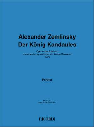 Alexander Zemlinsky: Der König Kandaules