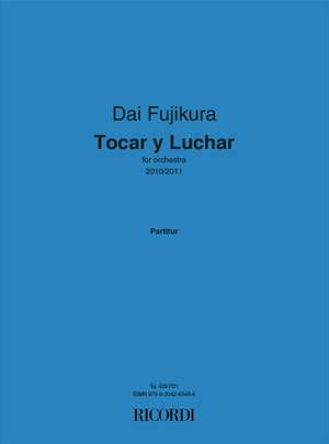 Dai Fujikura: Tocar y Luchar