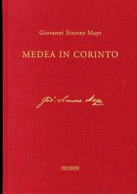 Giovanni Simone Mayr: Medea In Corinto