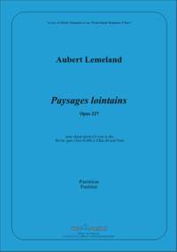 Aubert Lemeland: Paysages lointains op 227