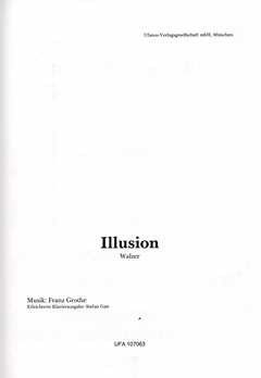 Franz Grothe: Illusion