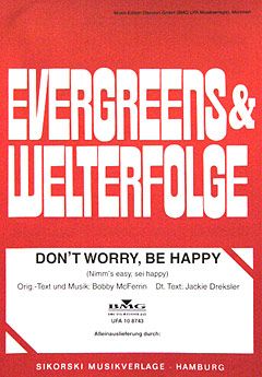 Bobby McFerrin: Don't worry, be happy (Nimm's easy, sei happy)