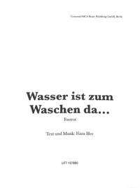 Hans Hee: Wasser ist zum Waschen da