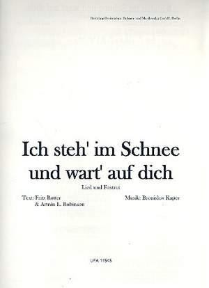 Bronislaw Kaper: Ich steh im Schnee und wart auf dich