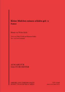 Walter Kollo: Kleine Mädchen müssen schlafen geh'n