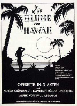 Paul Abraham: Die Blume von Hawaii, 7 Nummern daraus