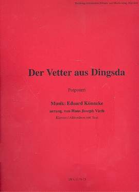 Eduard Künneke: Der Vetter aus Dingsda - Potpourri