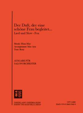 Hans May: Der Duft, der eine schöne Frau begleitet