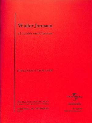 Walter Jurmann: 21 Lieder und Chansons