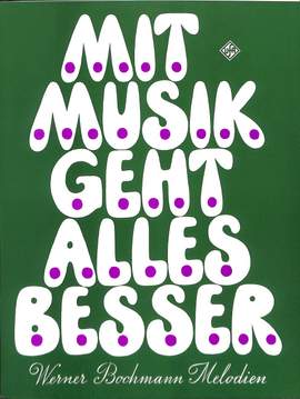 Werner Bochmann: Mit Musik geht alles besser, 28 Werner-Bochmann-Me