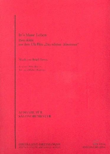 Ralph Erwin: Ins blaue Leben ...