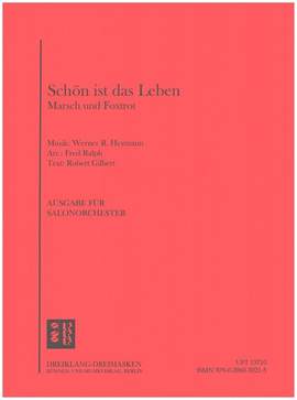 Werner Richard Heymann: Schön ist das Leben