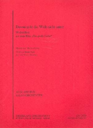Michael Jary: Davon geht die Welt nicht unter