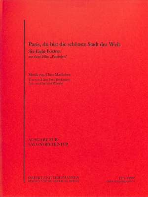Theo Mackeben: Paris, du bist die schönste Stadt der Welt