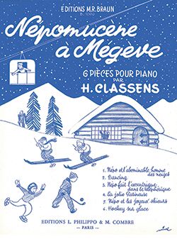 Henri Classens: Népomucène à Megève (6 pièces)