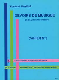 Edmond Mayeur: Devoirs de musique cahier 3
