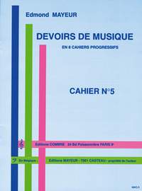Edmond Mayeur: Devoirs de musique cahier 5