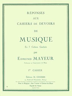 Edmond Mayeur: Réponses aux devoirs du n°1