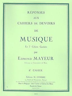 Edmond Mayeur: Réponses aux devoirs du n°6