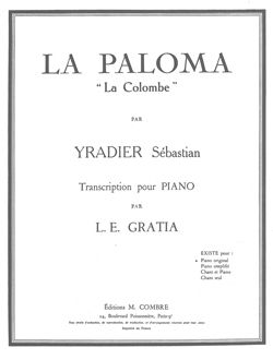 Sebastian Yradier: La Paloma (La Colombe)