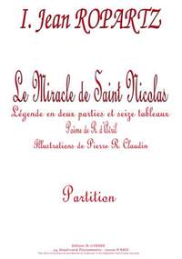 Joseph Guy Ropartz: Le Miracle de Saint Nicolas