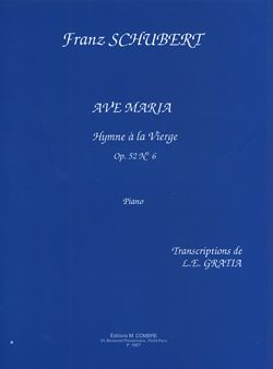 Franz Schubert: Ave Maria Op.52 n°6 Hymne à la Vierge