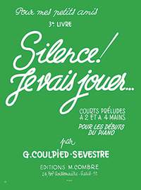 Germaine Coulpied-Sevestre: Silence je vais jouer