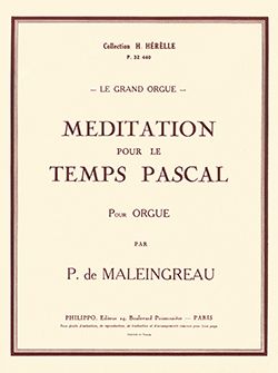 Paul de Maleingreau: Méditation pour le temps Pascal Op.35