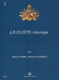 René le Roy_Henri Classens: La Flûte classique Vol.3