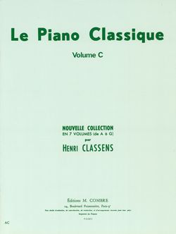 Henri Classens: Le Piano classique Vol.C Vieux maîtres français