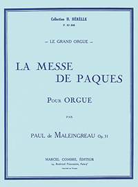 Paul de Maleingreau: La Messe de Pâques Op.31