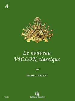Henri Classens: Nouveau violon classique Vol.A