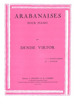Denise Viktor: Arabanaises (Petite Raïssa - Fatoum)