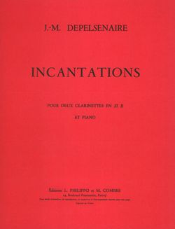 Jean-Marie Depelsenaire: Incantations