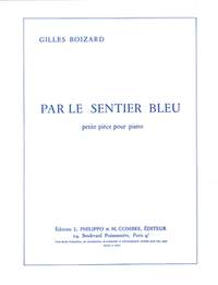 Gilles Boizard: Par le sentier bleu